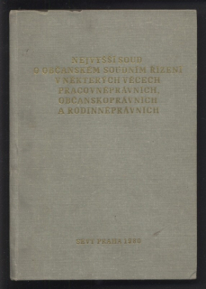 Pokorný, Milan - Sborník stanovisek, závěrů, rozborů a zhodnocení soudní praxe, zpráv o rozhodování soudů a soudních rozhodnutí Nejvyššího soudu 1964-1969
