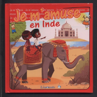 Je m'amuse en Inde (francouzsky)