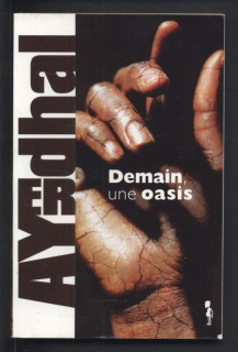 Ayerdhal - Demain, une oasis (francouzsky)