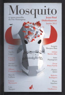 Didierlaurent, Jean Paul - Mosquito et autres nouvelles du Prix Hemingway 2012 (francouzsky)