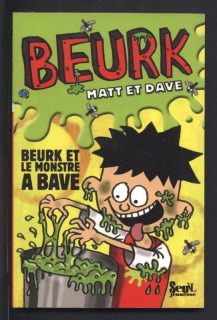 Vigneron, Raphaelle - Matt et Dave Beurk 2: Beurk et le monstre a bave (francouzsky)