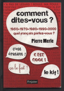 Merle, Pierre - Comment dites-vous? (francouzsky)