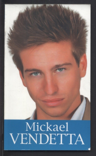 Vendetta, Mickael - Mickael Vendetta (francouzsky)