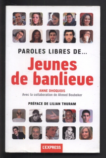 Dhoquois, Anne - Paroles libres de... Jeunes de banlieue (francouzsky)