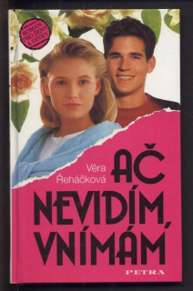 Řeháčková, Věra - Ač nevidím, vnímám