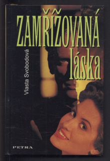 Svobodová, Vlasta - Zamřížovaná láska