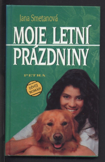 Smetanová, Jana - Moje letní prázdniny