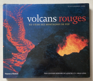 Lajartre, Paul Edouard Bernard; Lewis, G. Brad - Volcans rouges: au coeur des montagnes de feu (francouzsky)