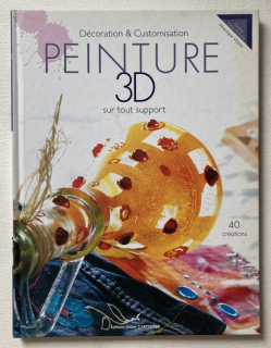 Villatte, Véronique - Peinture 3D sur tout support (francouzsky)