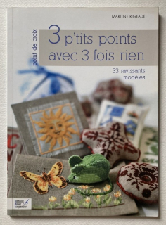 Rigeade, Martine - Point de croix - 3 p'tits points avec 3 fois rien (francouzsky)