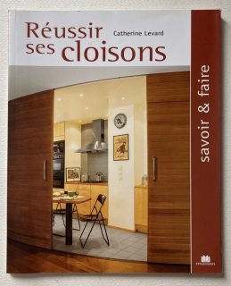 Levard, Catherine - Réussir ses cloisons - Savoir  a  faire (francouzsky)