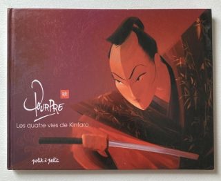 Piatek, Dorothée; Hamonic, Yann - Pourpre - Les quatre vies de Kintaro (francouzsky)