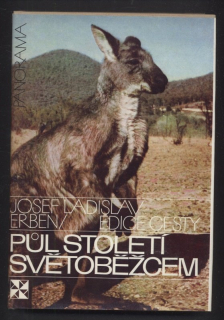 Erben, Josef Ladislav - Půl století světoběžcem