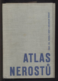 Rost, Rudolf; Kocar, Miloslav - Atlas nerostů
