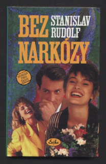 Rudolf, Stanislav - Bez narkózy