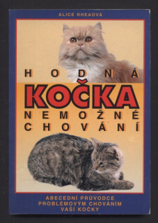Rheaová, Alice - Hodná kočka nemožné chování