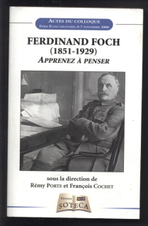 Porte, Rémy - Ferdinand Foch (1851-1929) - Apprenez a penser (francouzsky)