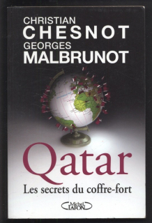 Chesnot, Christian; Malbrunot, Georges - Qatar - Les secrets du coffre-fort (francouzsky)