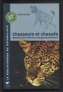 Kruuk, Hans - Chasseurs et chassés (francouzsky)