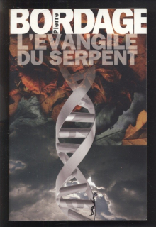Bordage, Pierre - L'Évangile du Serpent (francouzsky)