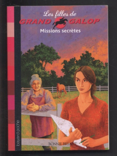 Bryant, Bonnie - Les filles de Grand Galop, Tome 10: Missions secretes (francouzsky)