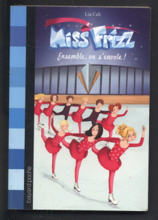 Celi, Lia - Miss Frizz, Tome 6: Ensemble, on s'envole! (francouzsky)