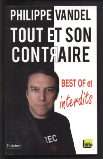 Vandel, Philippe - Tout et son contraire - Best of et interdits (francouzsky)