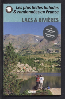 Kolektiv autorů - Le plus belles balades  a  randonnées en France - Lacs  a  rivieres (francouzsky)