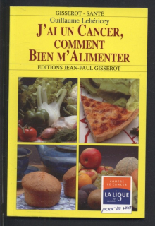 Lehéricey, Guillaume - J'ai un cancer, comment bien m'alimenter (francouzsky)