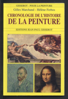 Marchand, Gilles; Ferbos, Hélene - Chronologie de l'histoire de la peinture (francouzsky)