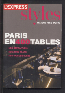 Gaudry, Francois Régis - Paris en 400 tables (francouzsky)