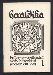 Heraldika 1975/1 (8. ročník) Bulletin pro základní vědy historické (jedno číslo)