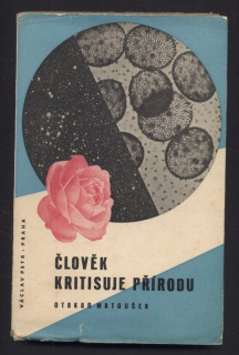 Matoušek, Otakar - Člověk kritisuje přírodu