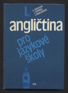 Zábojová, E.; Peprník, J.; Nangonová, S. - Angličtina pro jazykové školy I.
