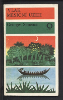 Simenon, Georges - Vlak / Měsíční úžeh