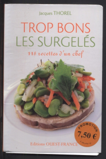 Thorel, Jacques - Trop bons les surgelés (francouzsky)