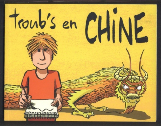 Kolektiv autorů - Troub's en Chine (komiks) (francouzsky)