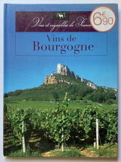 Kolektiv autorů - Vins de Bourgogne - Vins et vignobles de France (francouzsky)