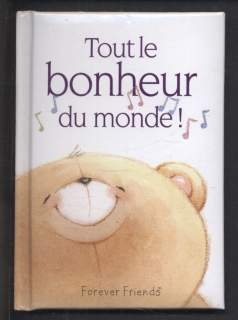 Kolektiv autorů - Tout le bonheur du monde! (francouzsky)