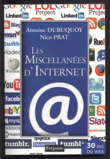 Dubuquoy, Antoine; Prat, Nico - Les Miscellanées d'Internet (francouzsky)