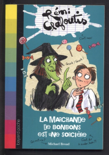 Broad, Michael - Rémi Clafoutis - La marchande de bonbons est une sorciere (francouzsky)