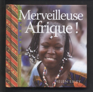 Exley, Helen - Merveilleuse Afrique! (francouzsky)