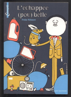 Nilsson, Frida - L'échapée (pou) belle (francouzsky)