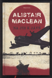 Maclean, Alistair - Na jih k Jávě