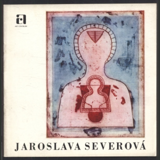 Hartmann, Antonín - Jaroslava Severová (katalog k výstavě) (francouzsky, anglicky, německy)