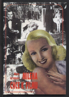 Kyzlinková, Marie - Milena chce k filmu