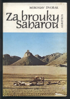 Dvořák, Miroslav - Za brouky Saharou