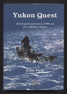 Firth, John - Yukon Quest