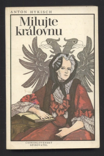 Hykisch, Anton - Milujte královnu