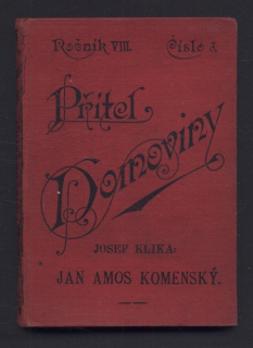 Klika, Josef - Jan Amos Komenský, Čech, učitel národů, křesťan, charakter